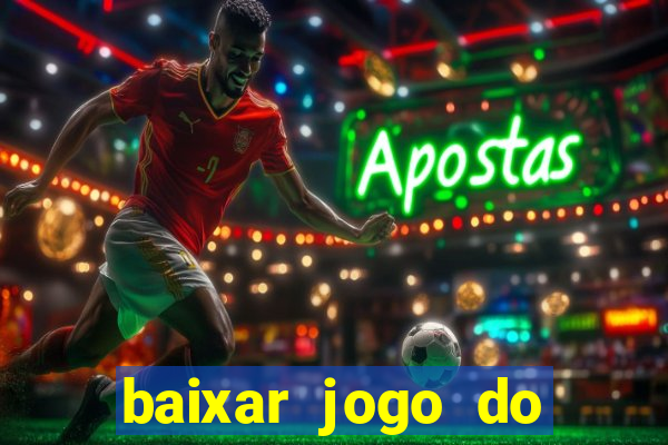 baixar jogo do tigre plataforma nova